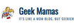 Geek Mamas