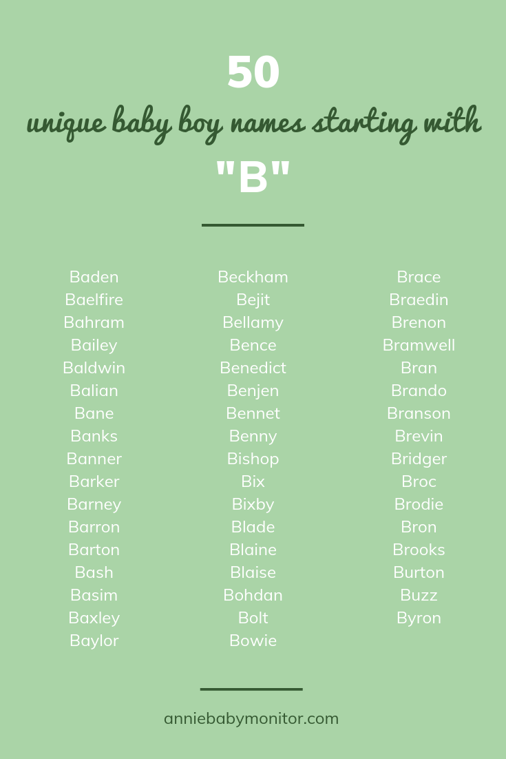 50 UNIQUE Baby Boy Names Starting With B Annie Baby Monitor