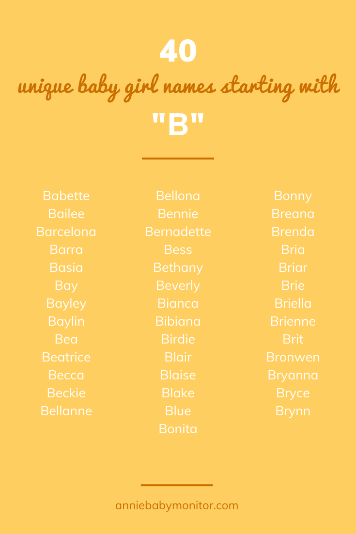 40 UNIQUE Baby Girl Names Starting With B Annie Baby Monitor