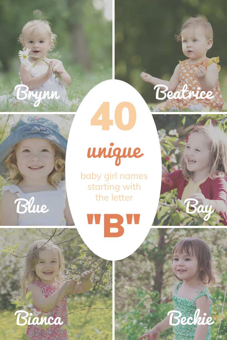 Baby Names Beginning With 'B' – Unique & Cool Girl, Boy & Unisex