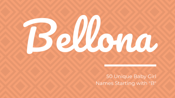 Baby girl names that start with the letter B